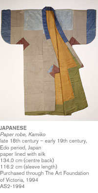 JAPANESE
Paper robe, Kamiko
late 18th century - early 19th century, 
Edo period, Japan
paper lined with silk
134.0 cm (centre back)
116.2 cm (sleeve length)
Purchased through The Art Foundation 
of Victoria, 1994
AS2-1994